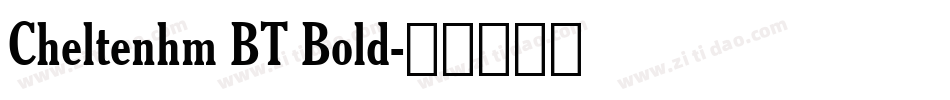 Cheltenhm BT Bold字体转换